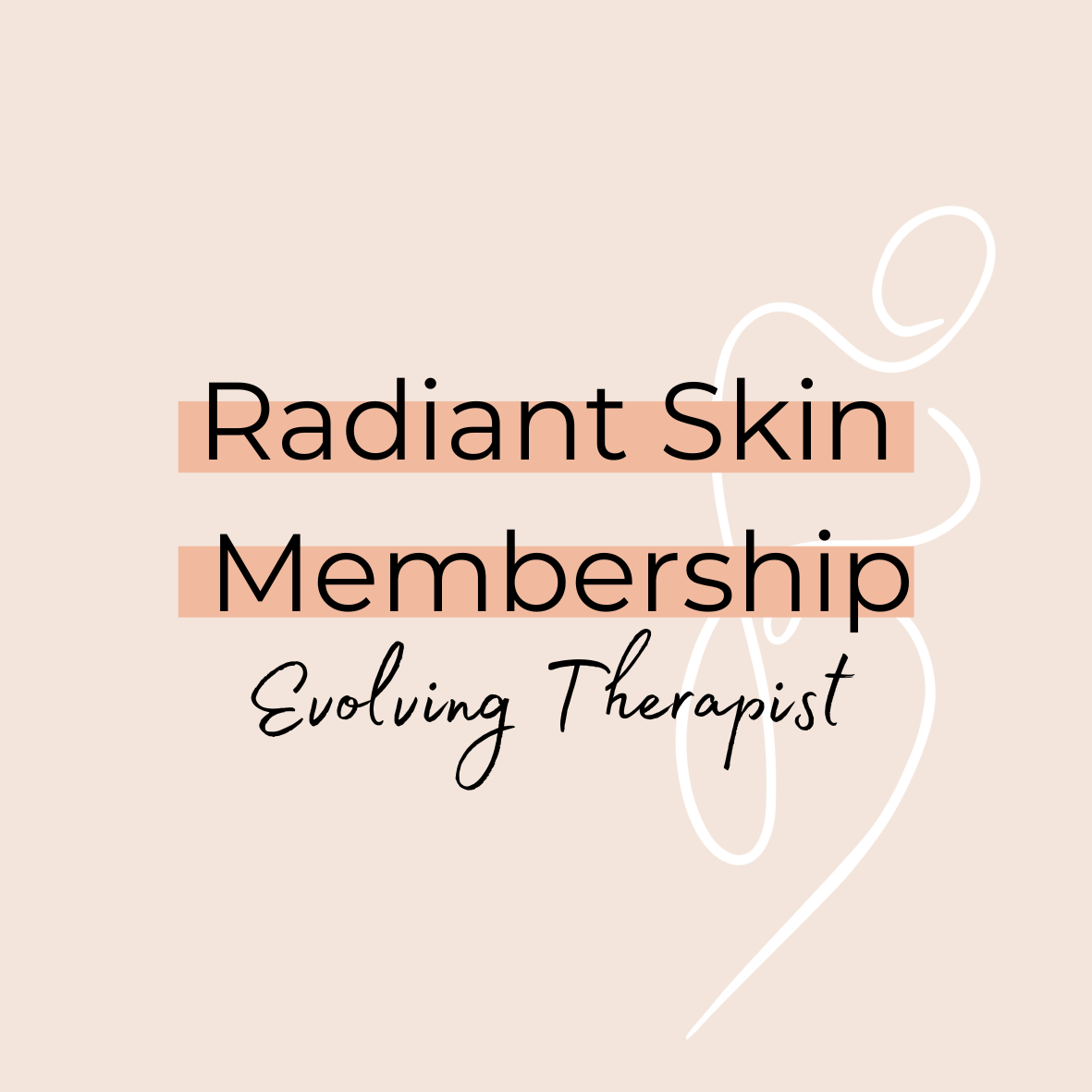 Radiant Skin Membership 